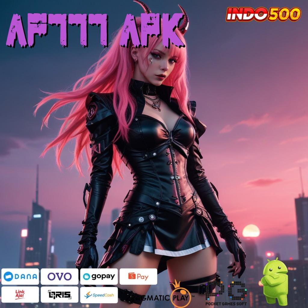 AF777 APK rezeki dari uang kecil