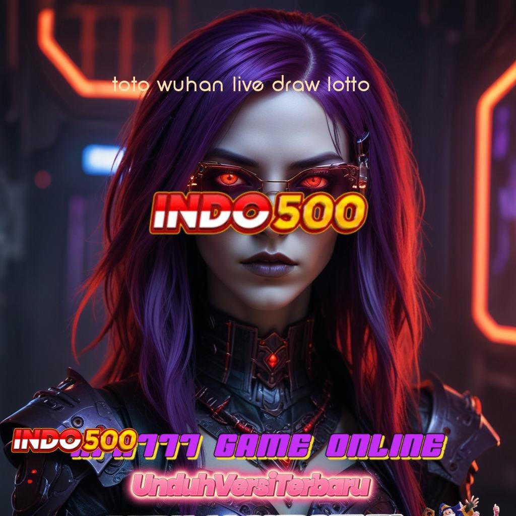 TOTO WUHAN LIVE DRAW LOTTO ➜ Auto Maxwin Dengan Mesin Modern