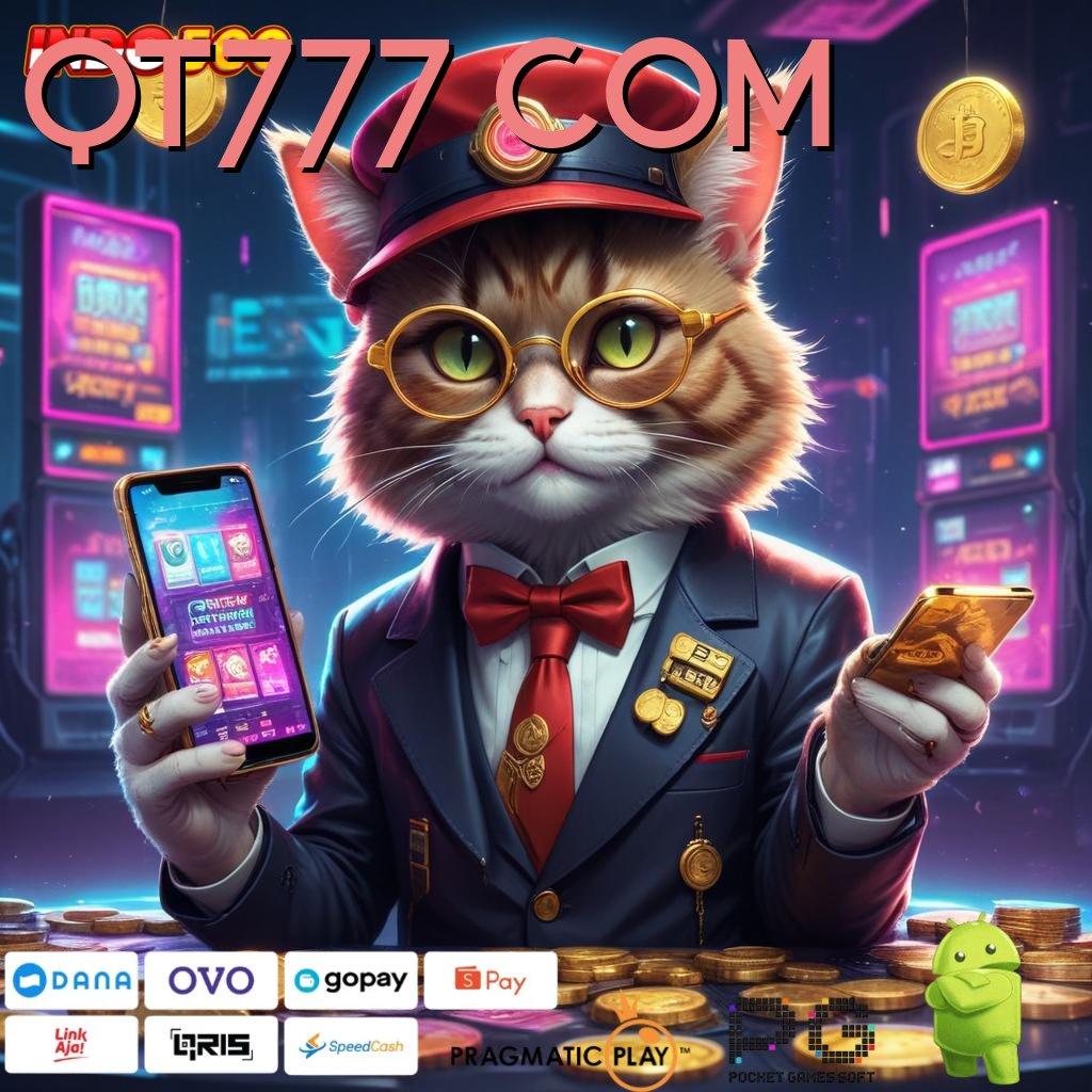 QT777 COM Slot Aplikasi Untuk Keberuntungan