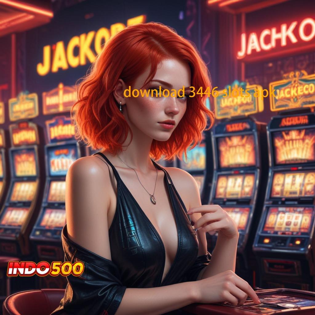 DOWNLOAD 3446 SLOTS APK ⚡ fasilitas umum slot dengan rtp tinggi terbaru