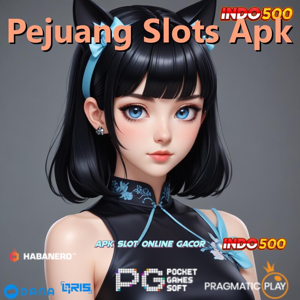 Pejuang Slots Apk