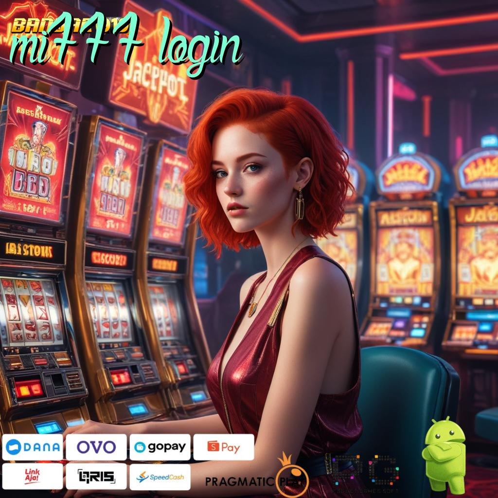 MI777 LOGIN # Bonus Besar APK Android iOS Tempat Kerja