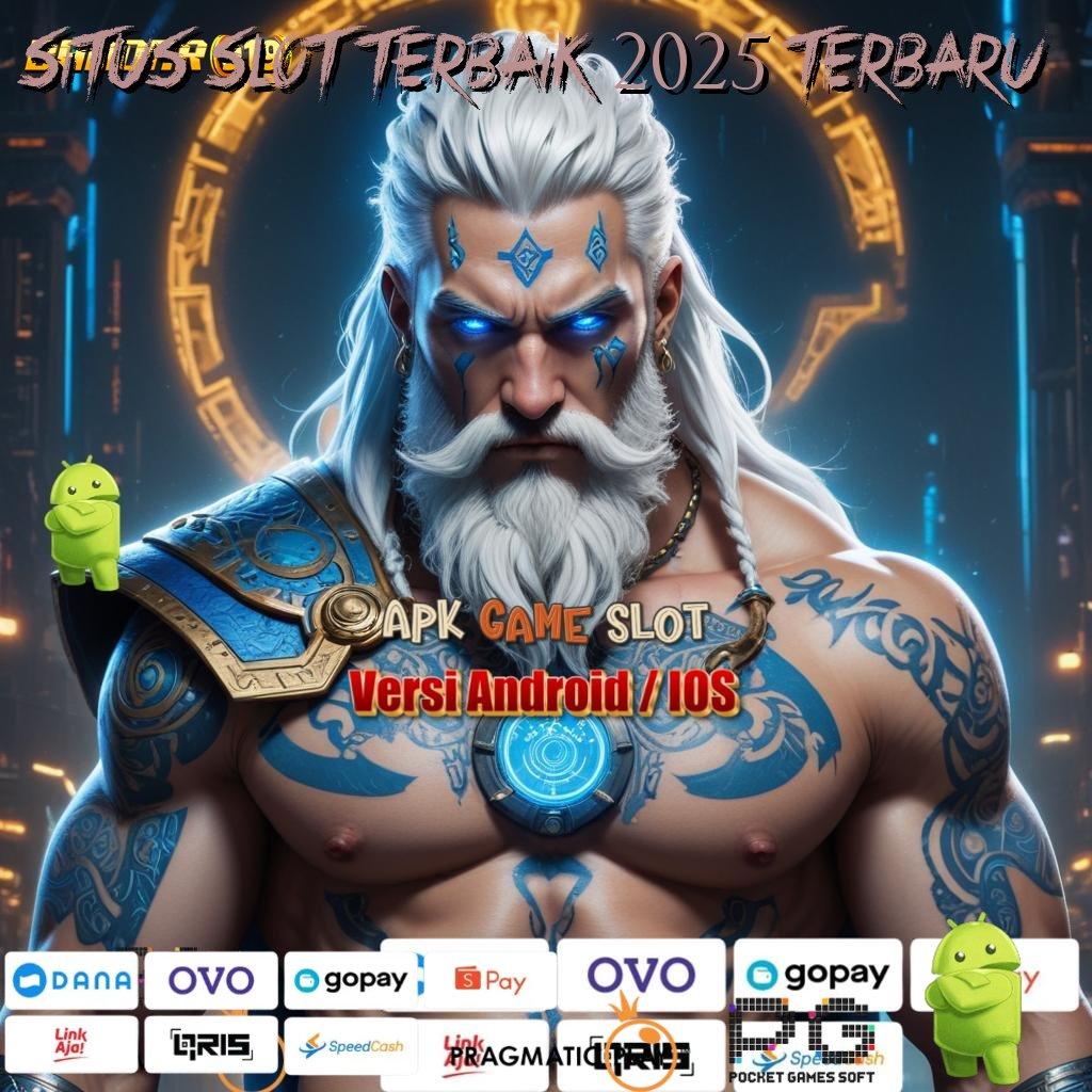 SITUS SLOT TERBAIK 2025 TERBARU # APK Bonus RTP Tinggi 2025 Medium