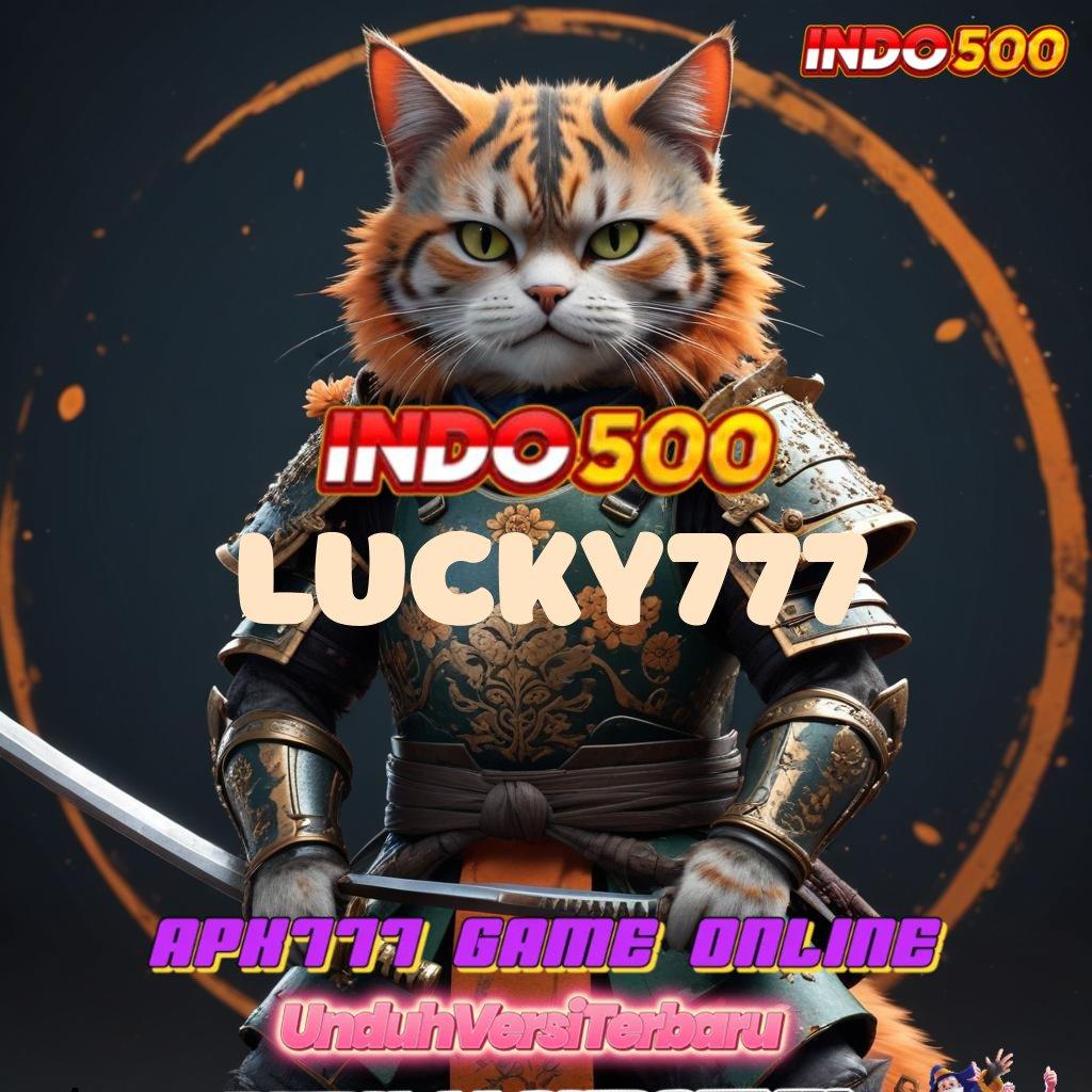 LUCKY777 ✷ Member Baru Pasti Tajir Pemain Baru 100 Tanpa IP