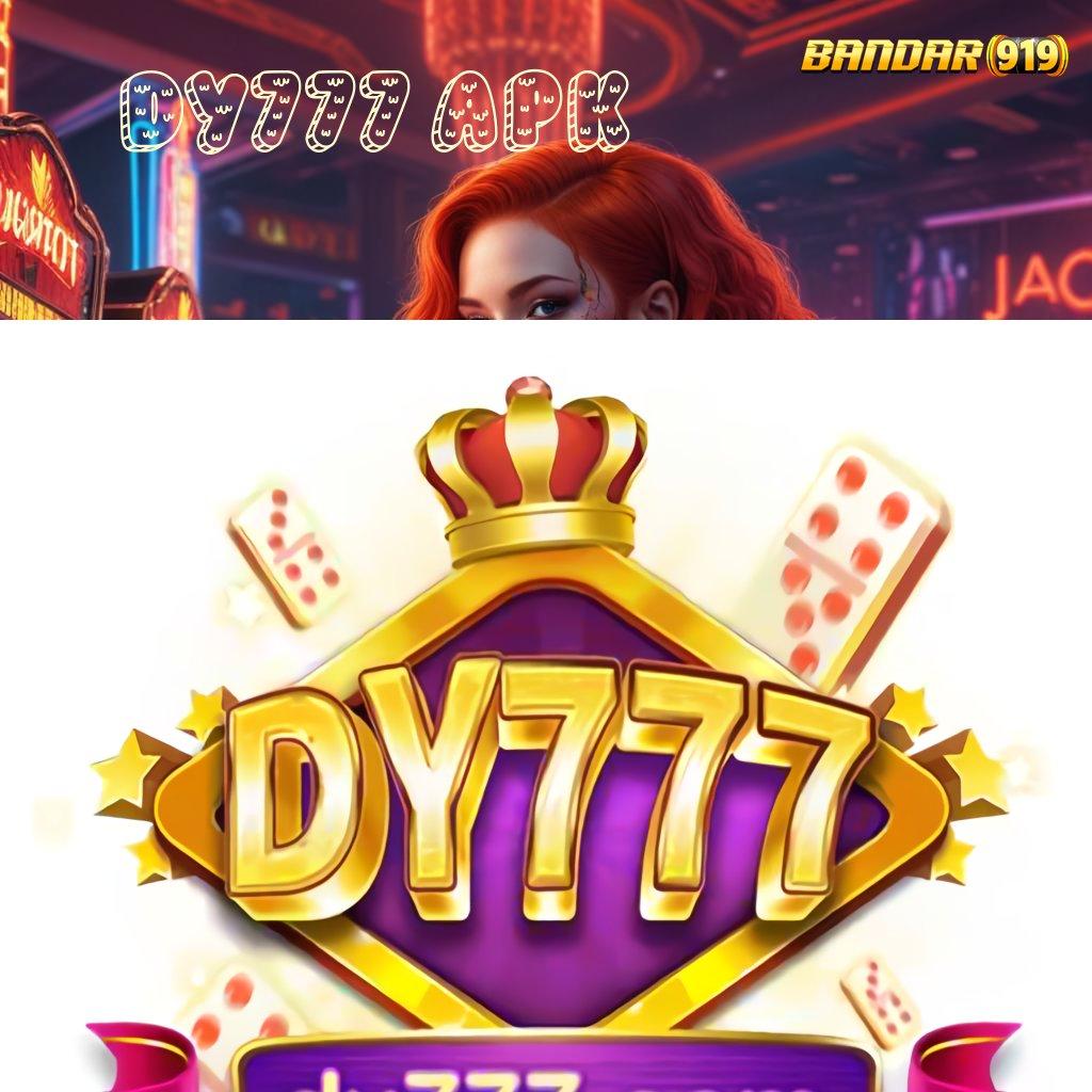 DY777 APK ↦ Spin Praktis Langsung Raih Maxwin