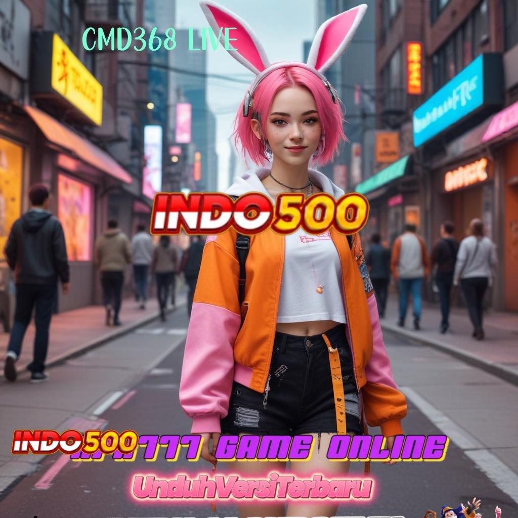 CMD368 LIVE , Kunci Sukses dalam RTP Tertinggi Android