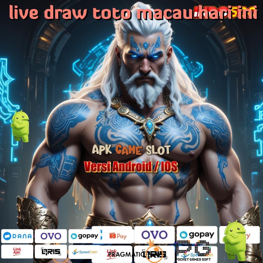 LIVE DRAW TOTO MACAU HARI INI Aplikasi Jackpot Tanpa Kekalahan