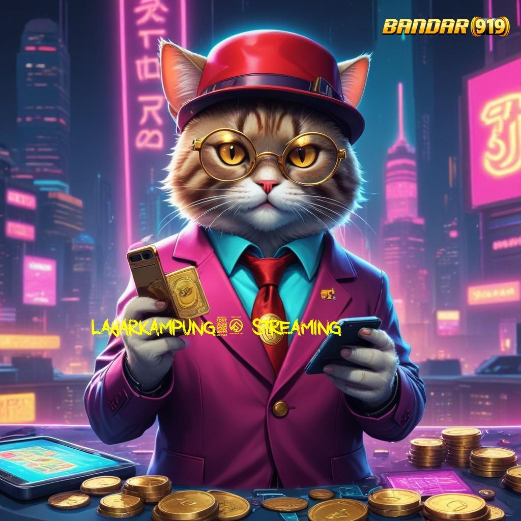 LAYARKAMPUNG21 STREAMING # Rekaan Terkini Hack Slot Online Terbaru Apk