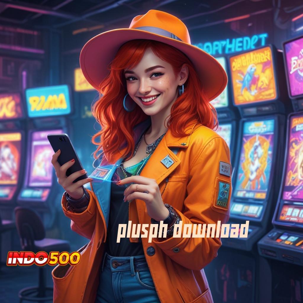 PLUSPH DOWNLOAD ➰ Jackpot Menunggu Daftar Akun Gacor Hari Ini