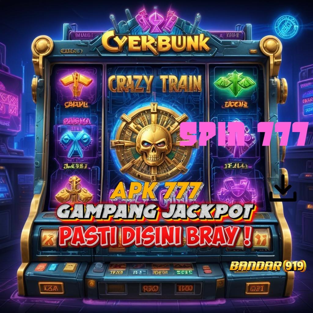 SPIN 777 ≫ Bebas dari Batasan Download Apk Android Full