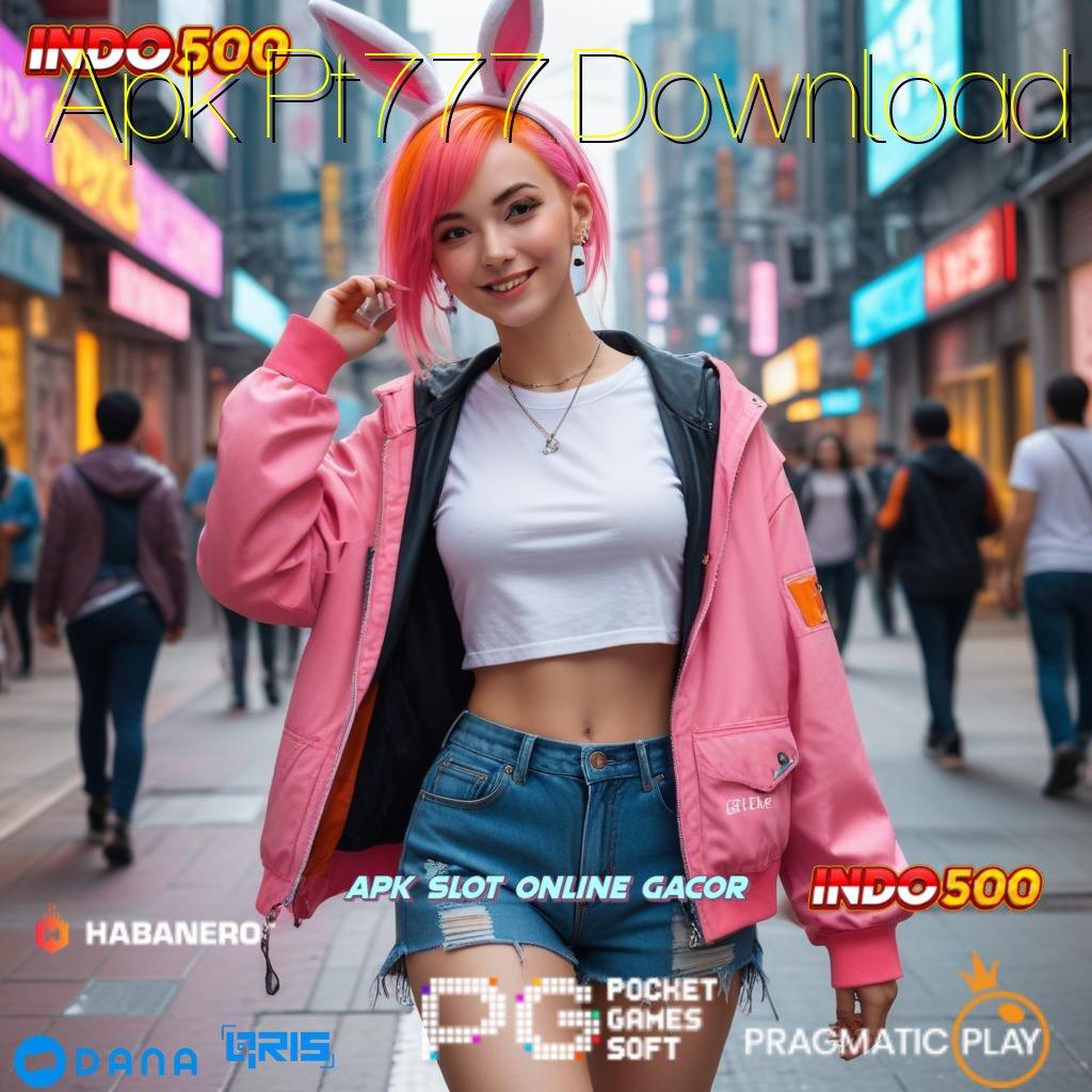 Apk Pt777 Download