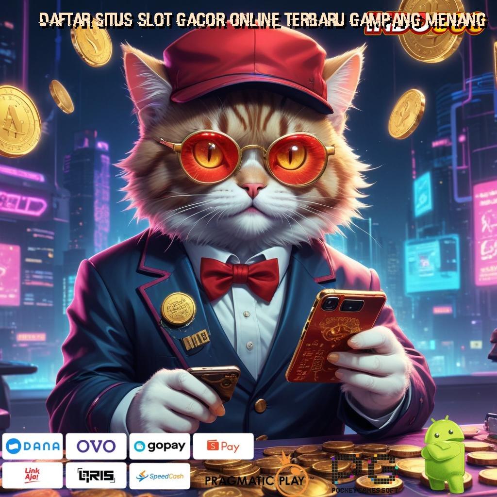 DAFTAR SITUS SLOT GACOR ONLINE TERBARU GAMPANG MENANG Arena Keuntungan Untuk Spin Scatter Stabil