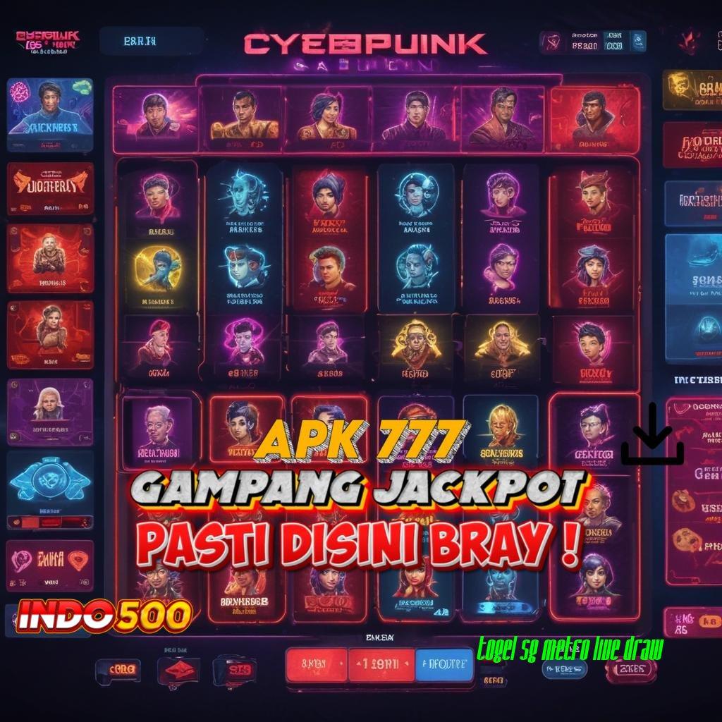 TOGEL SG METRO LIVE DRAW # Auto Gampang Maxwin Pasang Apk Di Android