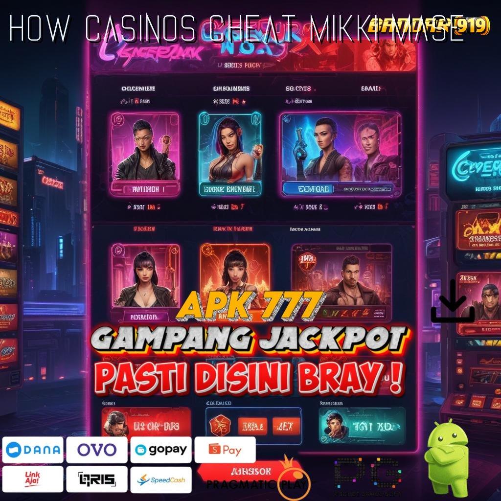 HOW CASINOS CHEAT MIKKI MASE # Berpotensi Juara Slot Langsung WD Cepat