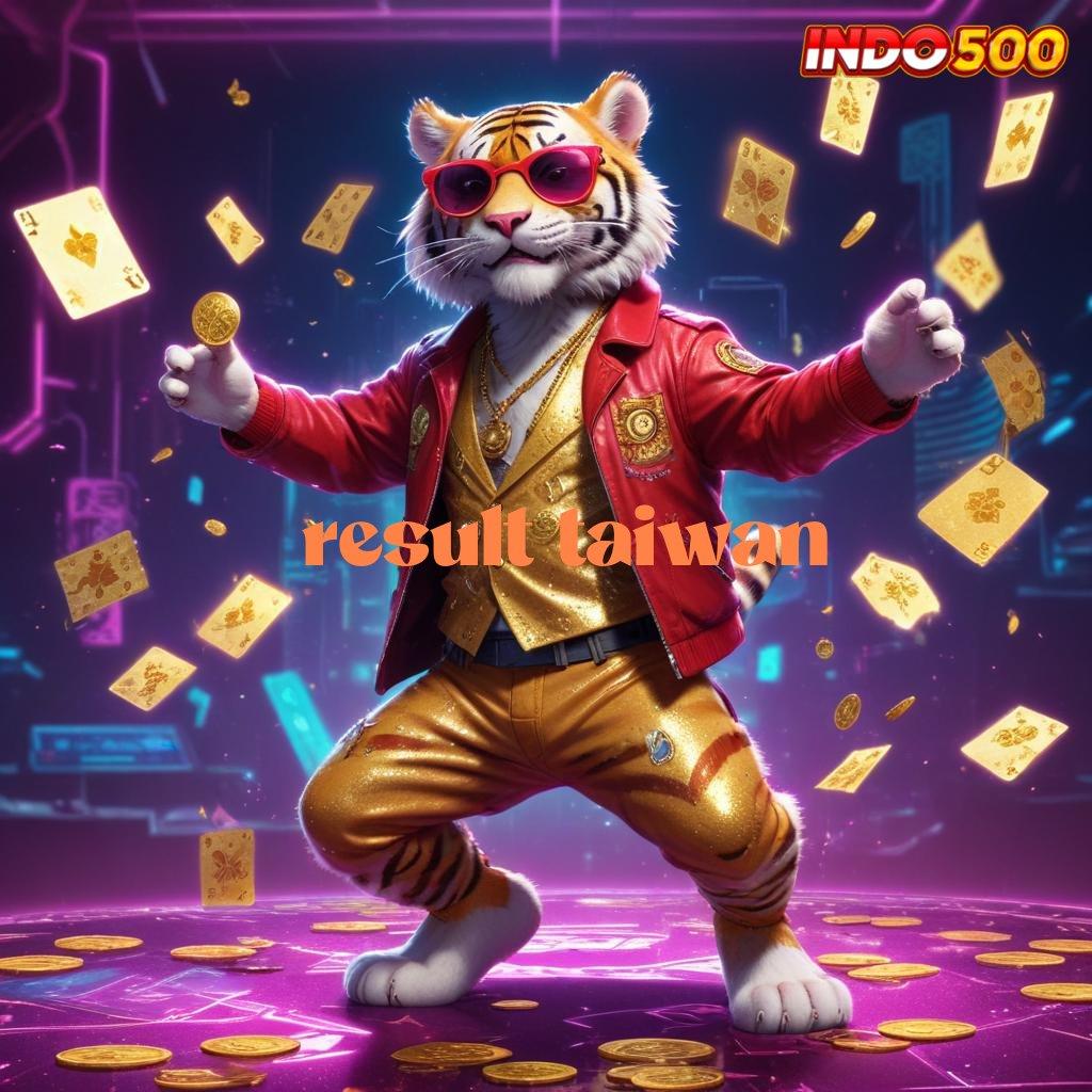 RESULT TAIWAN Akun Utama Baru Slot Idr 777 APK 2025 yang Sangat Menarik