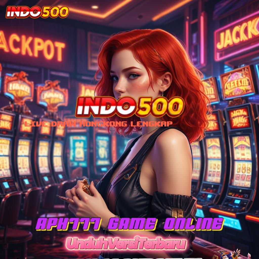 LIVE DRAW HONGKONG LENGKAP ⇉ Scatter Terjamin Spin Bonus Langsung