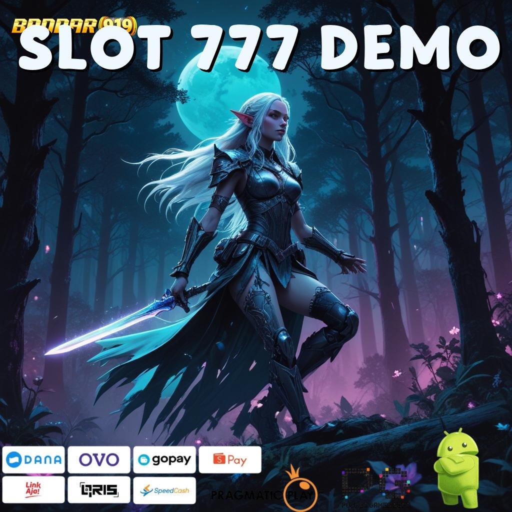 SLOT 777 DEMO @ langsung main maxwin dijamin kaya