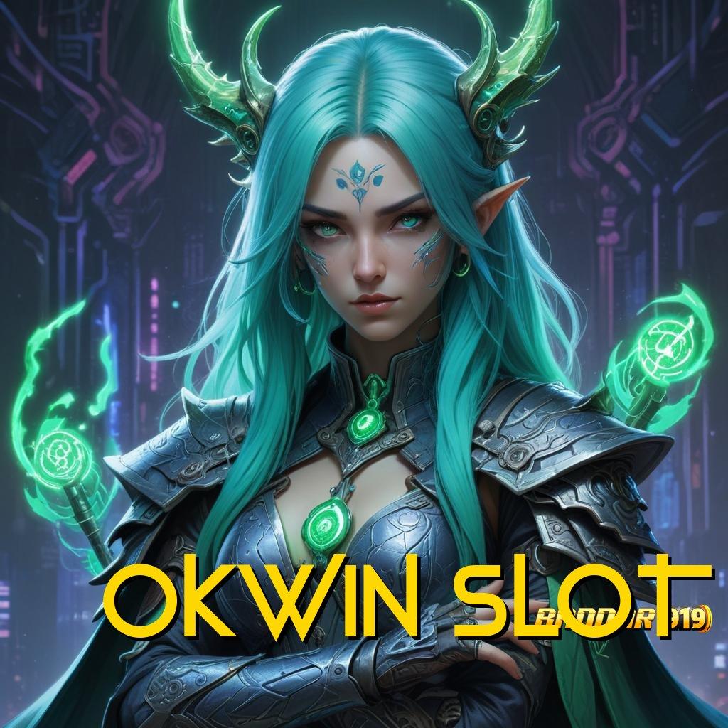 OKWIN SLOT ↪ Rencana Modal Kecil Untung Gede