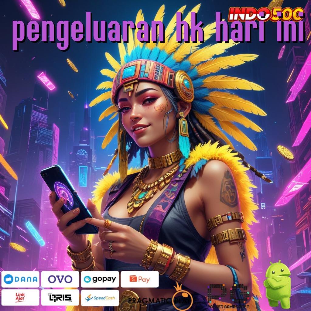 PENGELUARAN HK HARI INI Sukses Murni Unduh Apk Slot Maxwin untuk Android & iOS