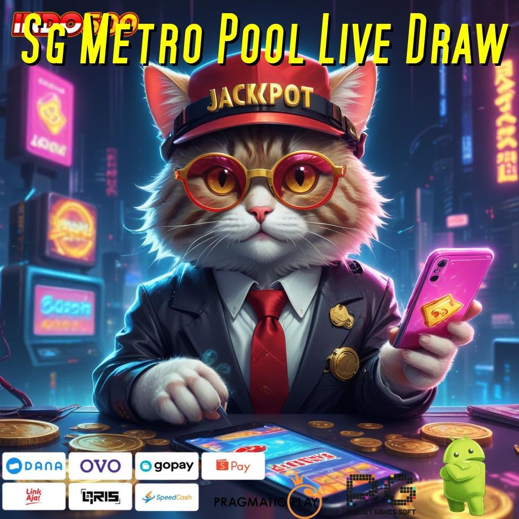 Sg Metro Pool Live Draw