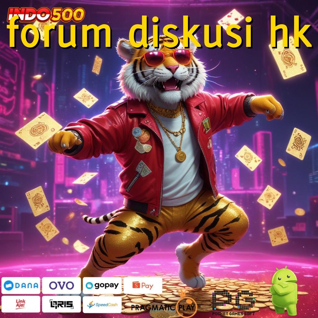 FORUM DISKUSI HK sosial spin ambisius rezeki mengalir!