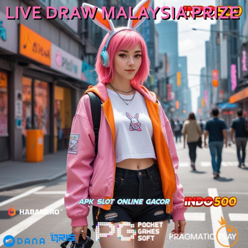 LIVE DRAW MALAYSIA PRIZE 🥇 bonus slot jackpot langsung masuk dompet cepat