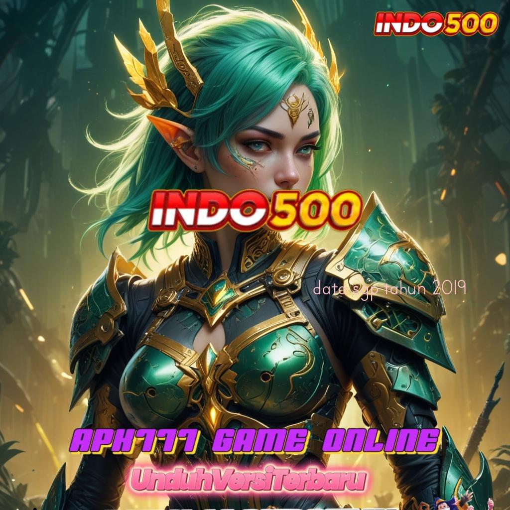 DATA SGP TAHUN 2019 💯 game android modern layanan cepat seperti kilat!