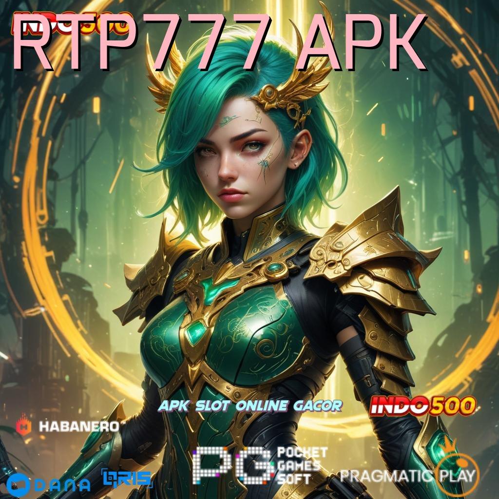 RTP777 APK mesin slot gacor pintu keberuntungan tanpa rugi