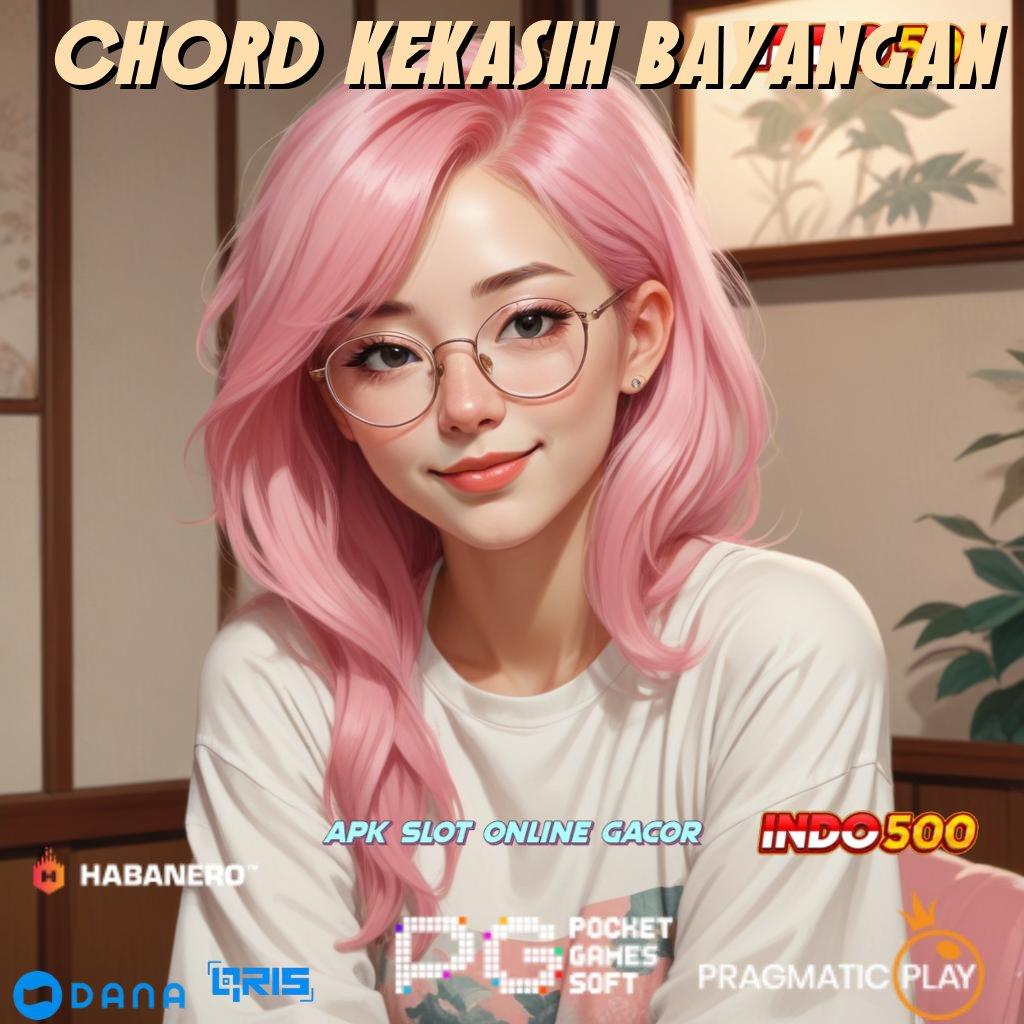 Chord Kekasih Bayangan