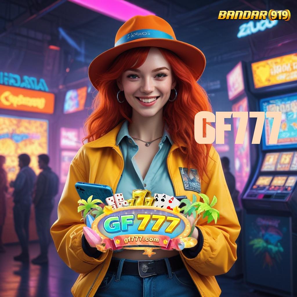 GF777 # Berdaya Guna Jackpot Slot Mudah Setiap Hari