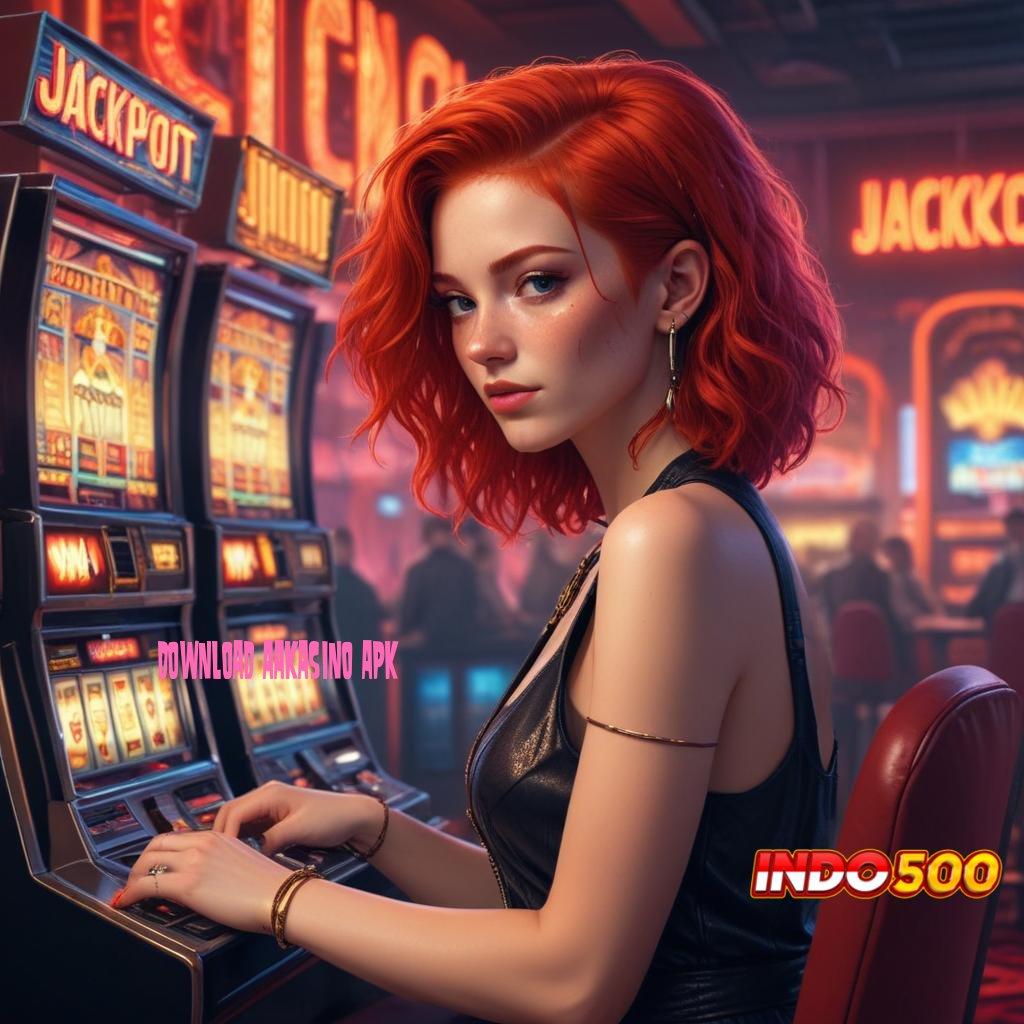 DOWNLOAD AAKASINO APK Akses Gerbang Kemenangan Tanpa Rugi