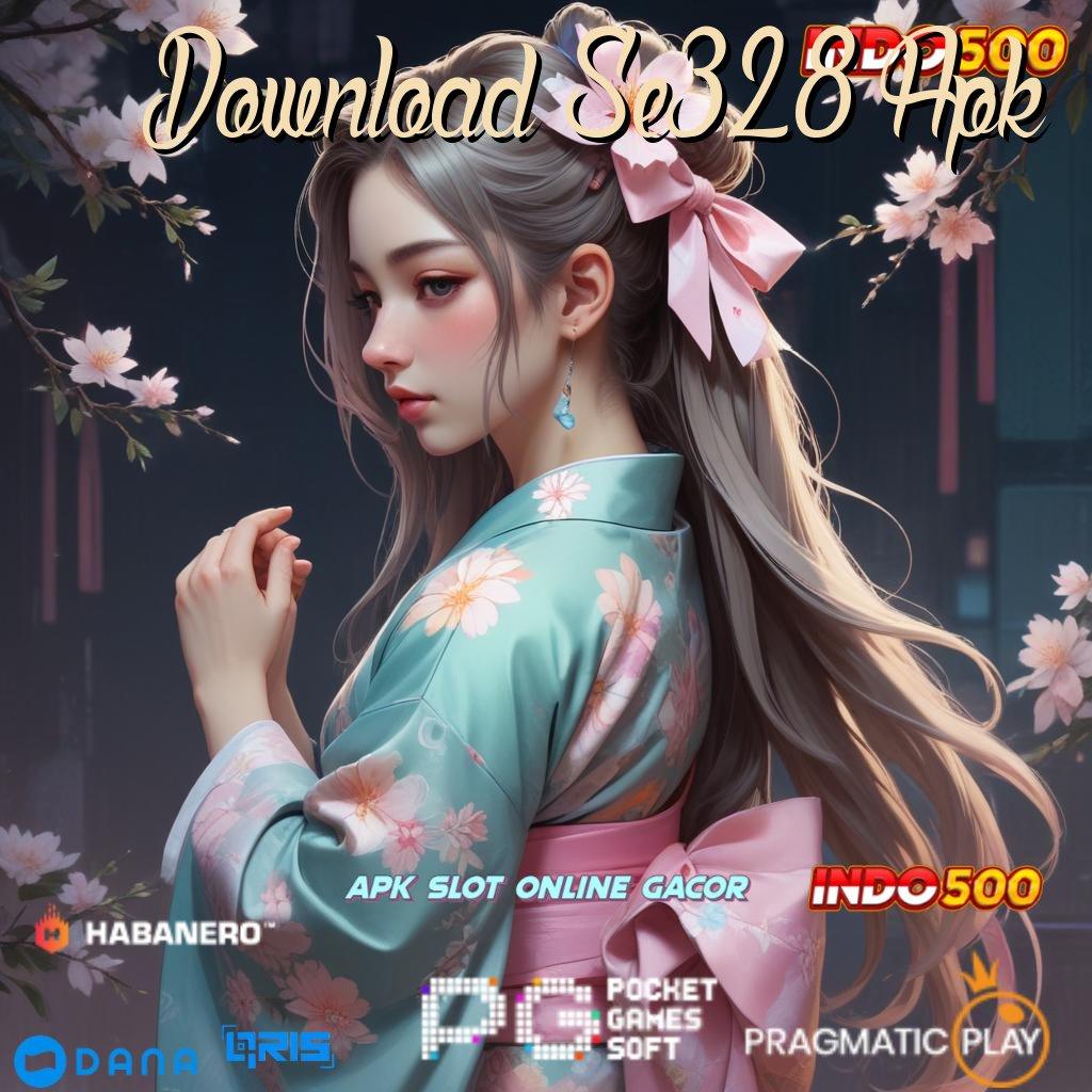 Download Se328 Apk