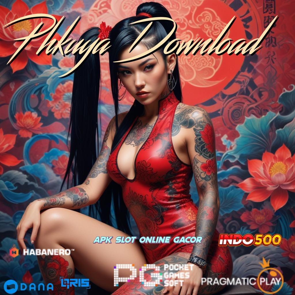 Phkuya Download