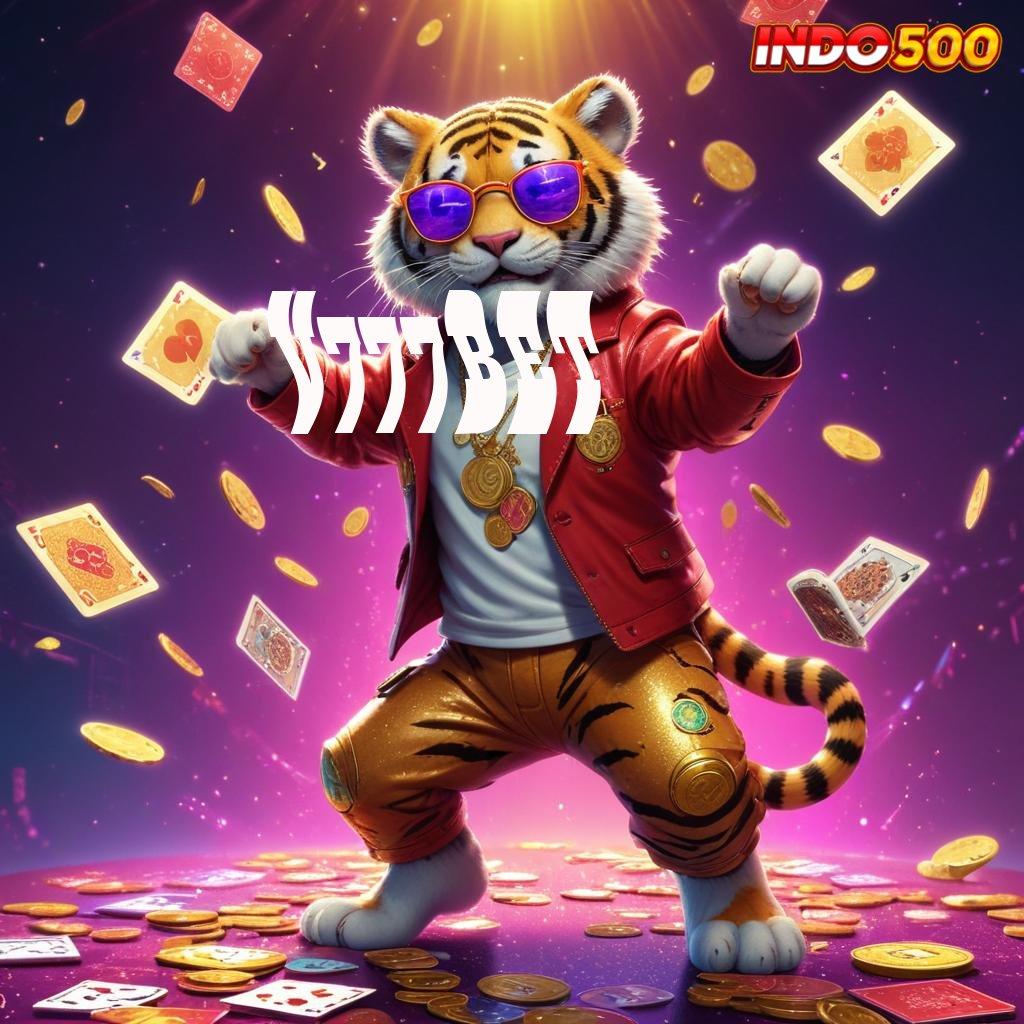 V777BET ⇏ Unduh APK Slot Dengan Event Baru