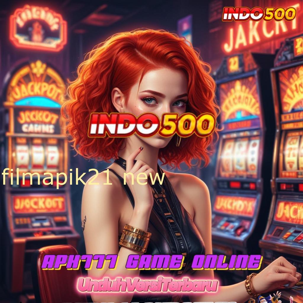 FILMAPIK21 NEW 🚀 akses jackpot dari depo dana 20k mudah