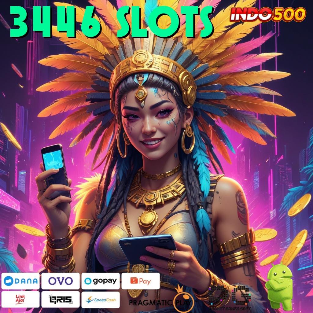 3446 SLOTS kiat nyata manual sukses otomatis