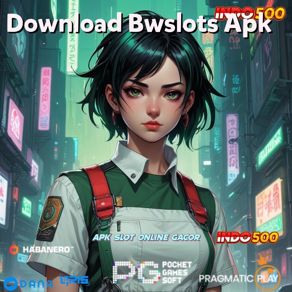 Download Bwslots Apk