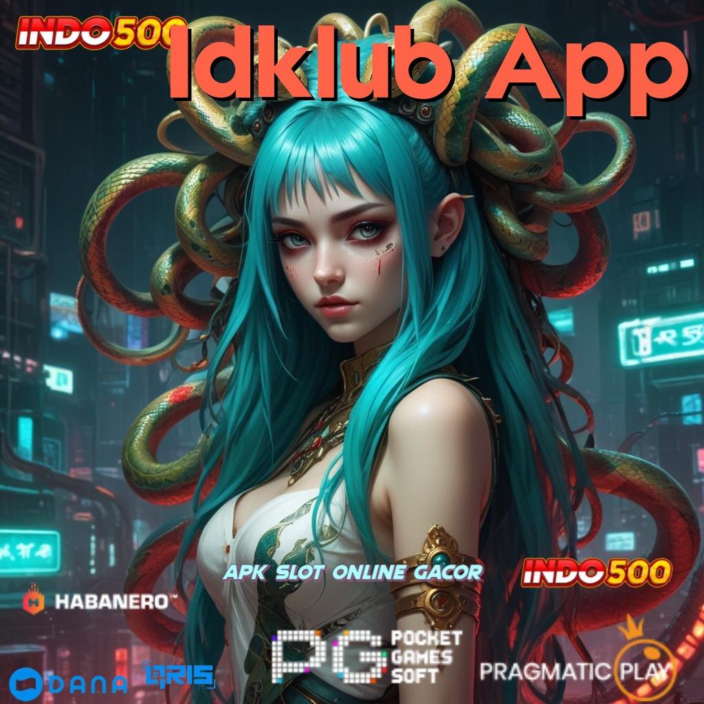 Idklub App