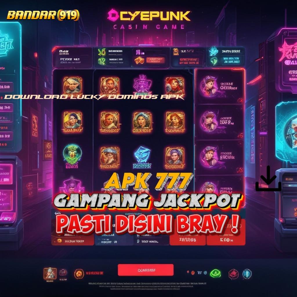 DOWNLOAD LUCKY DOMINOS APK Sulawesi Tengah, Kota Palu, Palu Barat