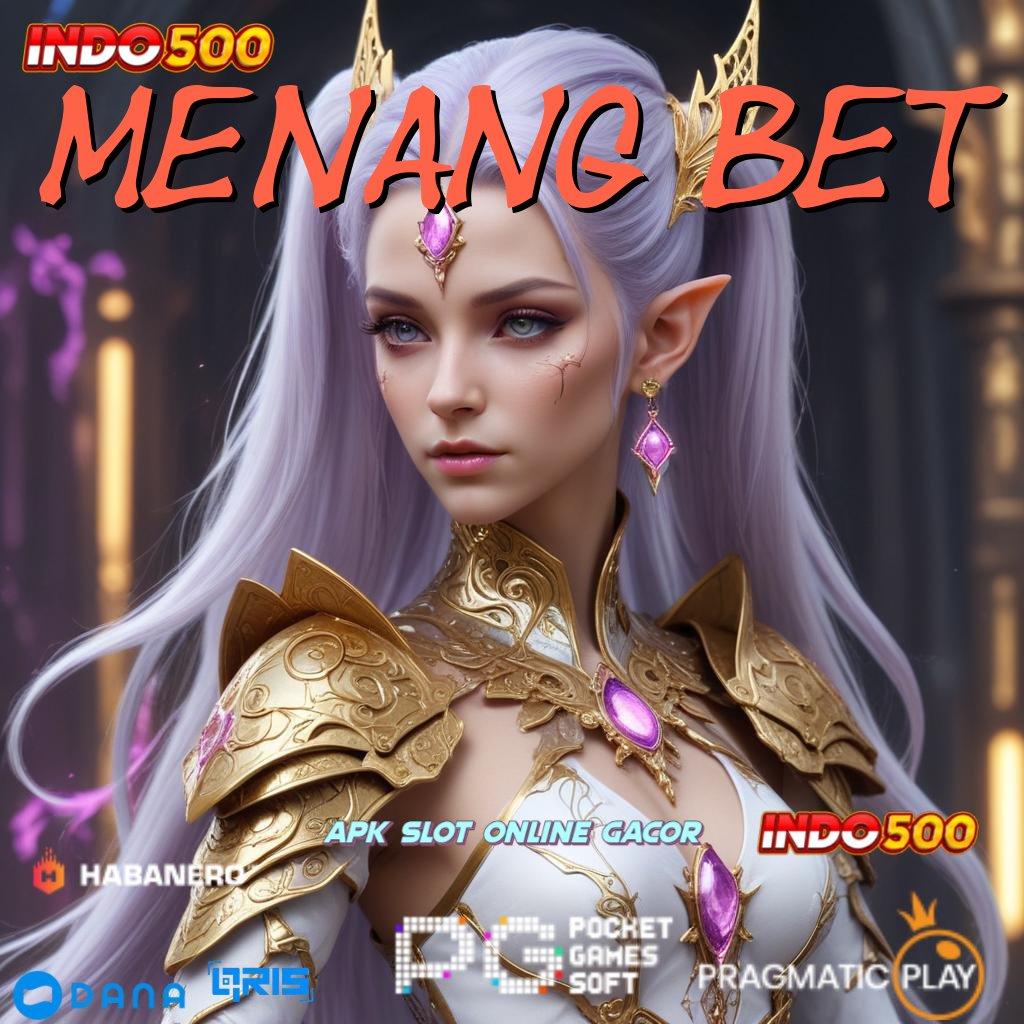 Menang Bet