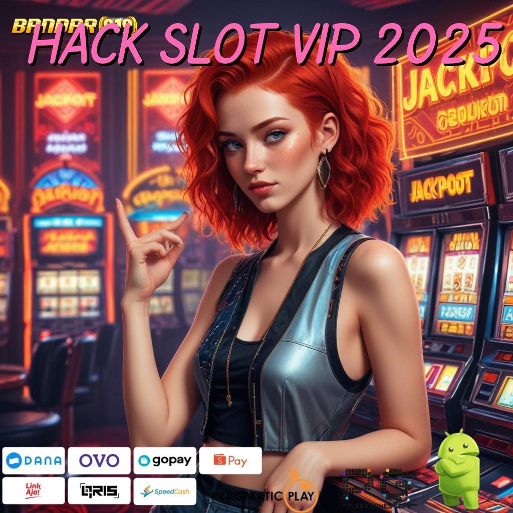 Hack Slot Vip 2025