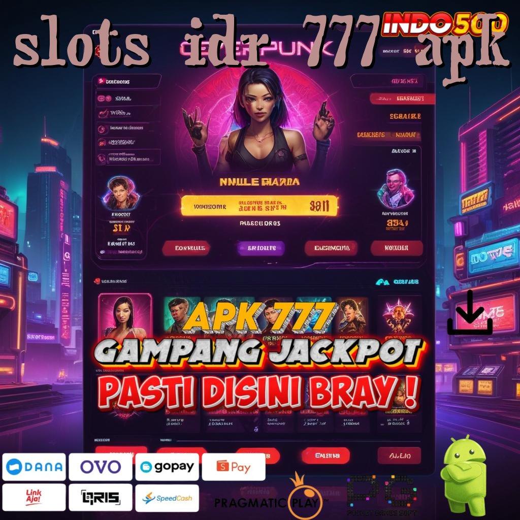 SLOTS IDR 777 APK Aplikasi Jackpot Tanpa Penantian