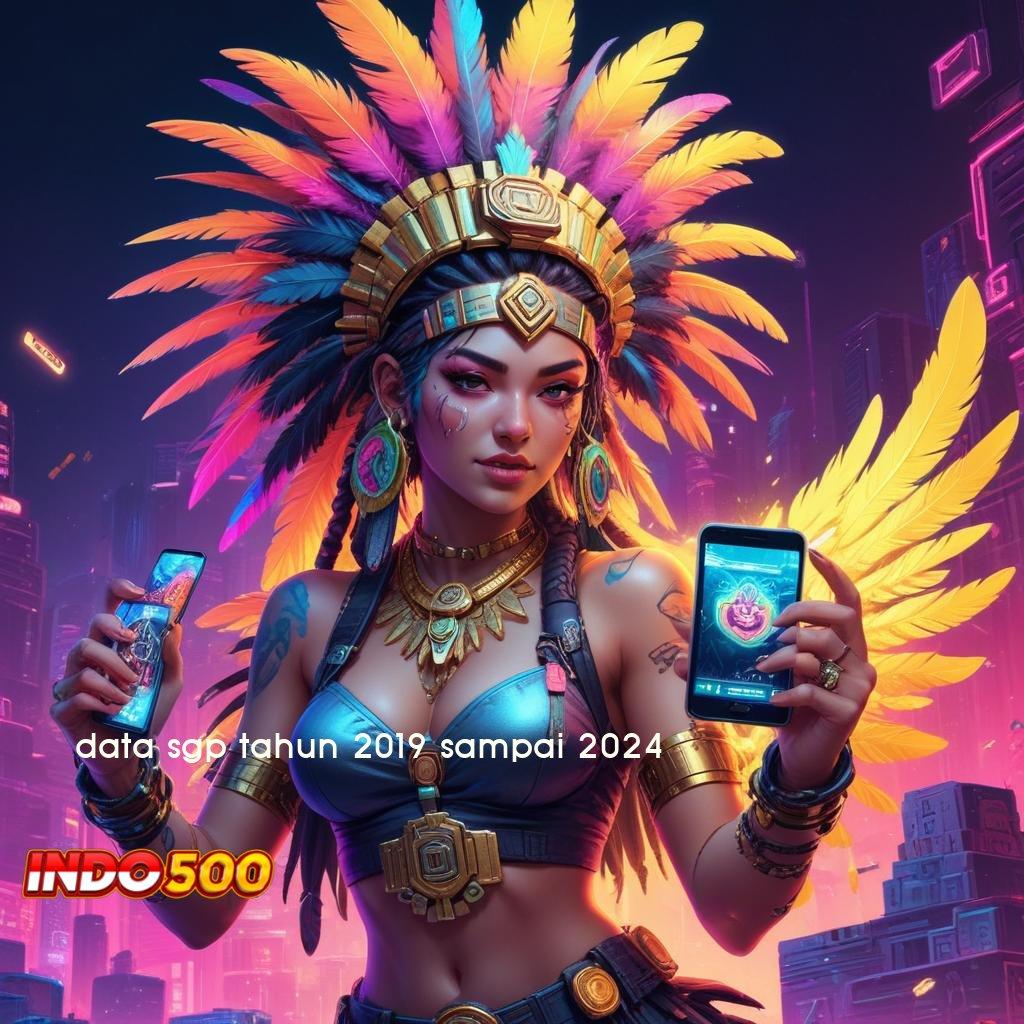 DATA SGP TAHUN 2019 SAMPAI 2024 💯 Deposit Pulsa 10k Cheat Slot Apk Uang Tak Terbatas