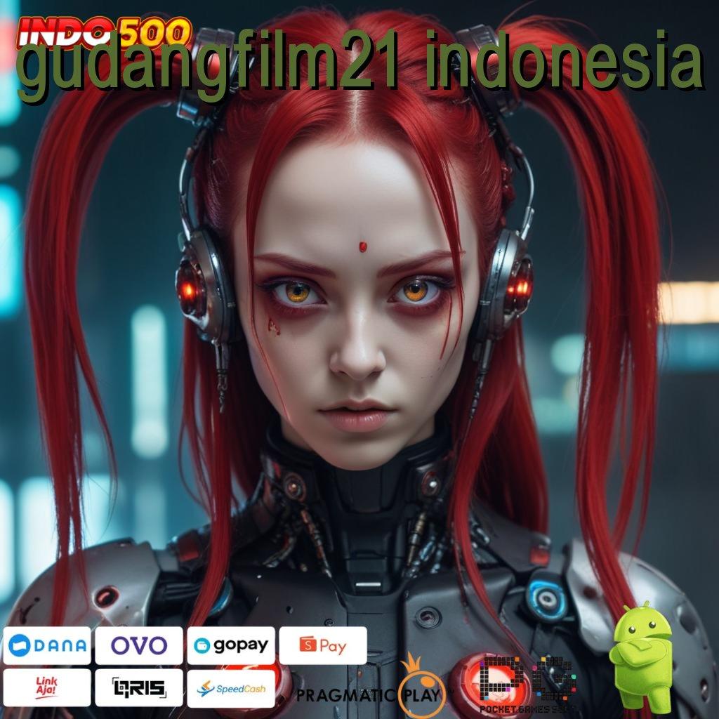 GUDANGFILM21 INDONESIA Game Android Modern Dengan Spin Maksimal