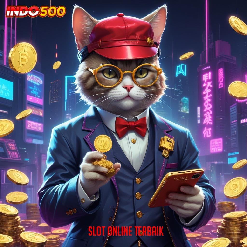 SLOT ONLINE TERBAIK kejutan spin simpel dan cepat berkembang ganda