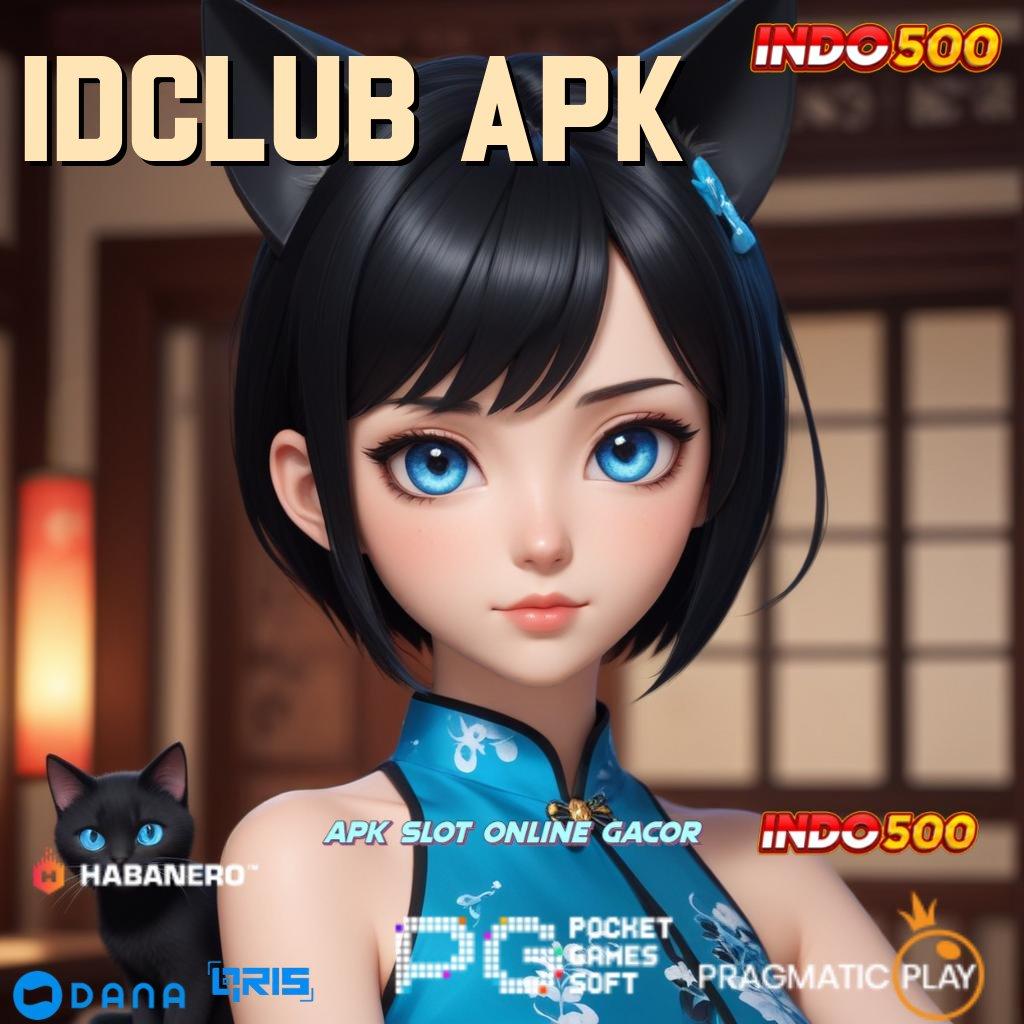 IDCLUB APK ↪ game gratis kerja eksklusif versi