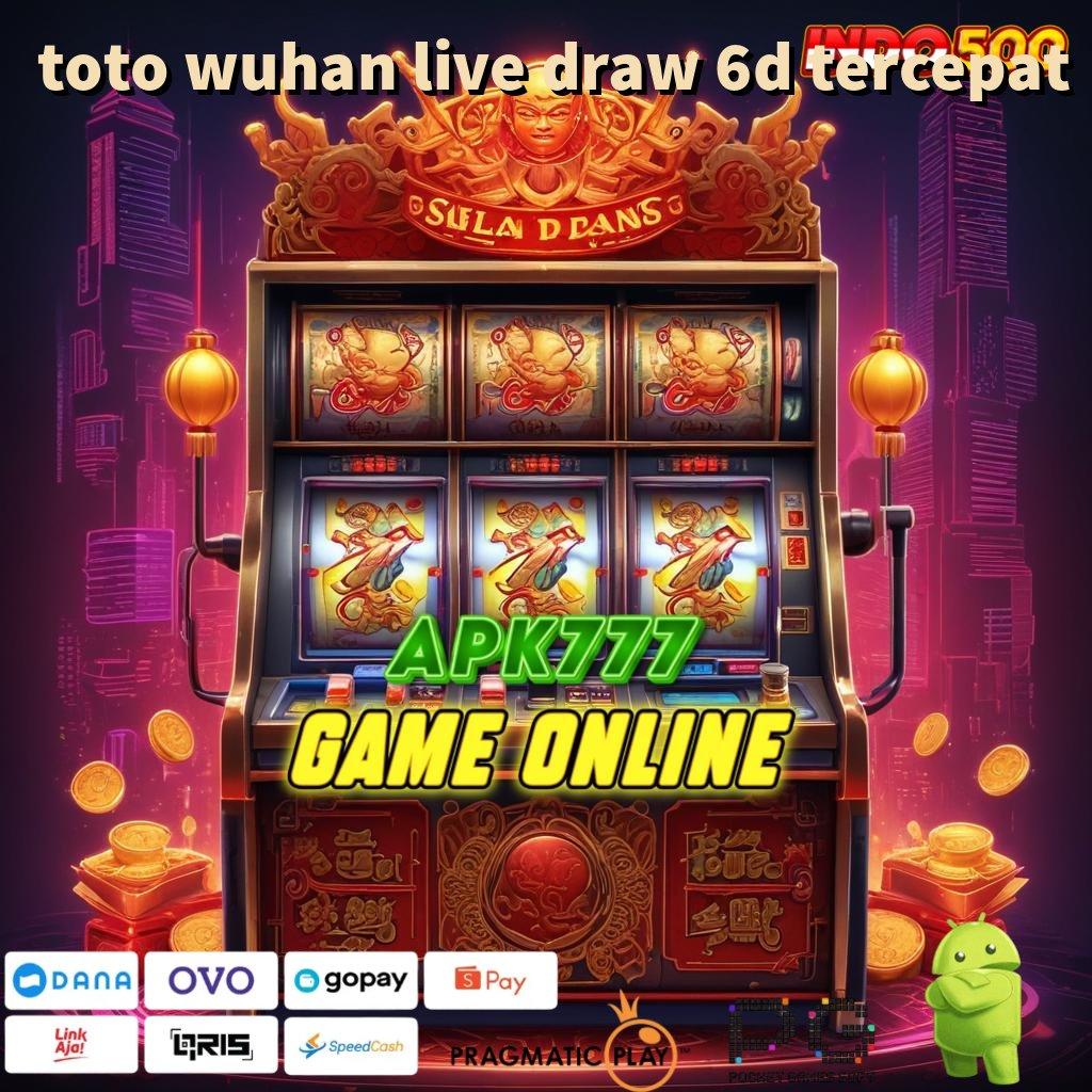 TOTO WUHAN LIVE DRAW 6D TERCEPAT Ingatlah Harapan Spin Juara dan Untung Instan