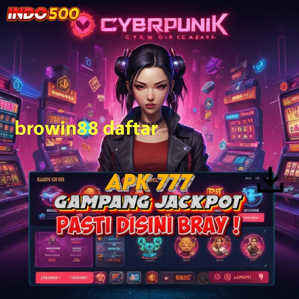 BROWIN88 DAFTAR ⇉ mainkan dan menangkan