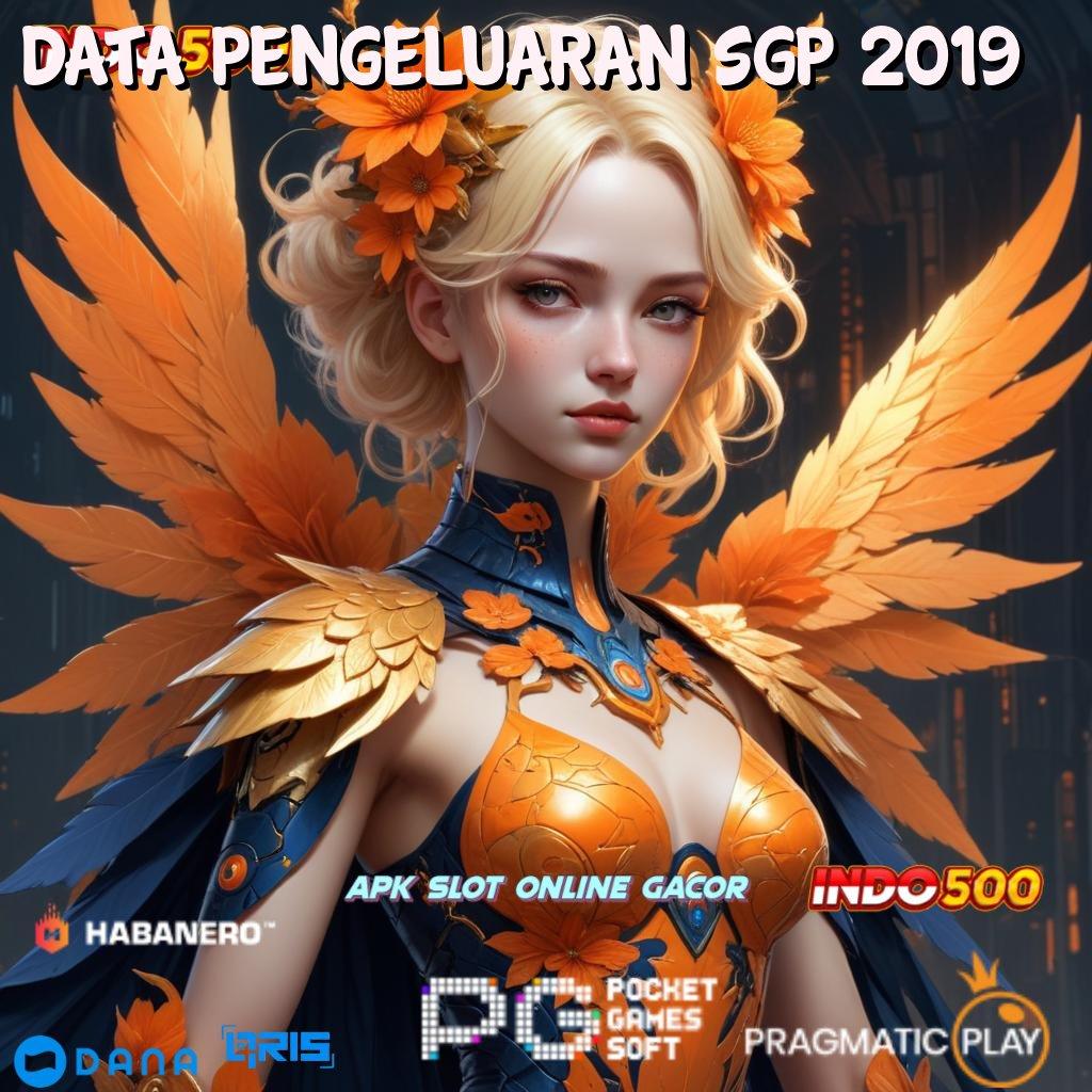 DATA PENGELUARAN SGP 2019 maxwin terbuka dengan koneksi rahasia depo ovo cepat