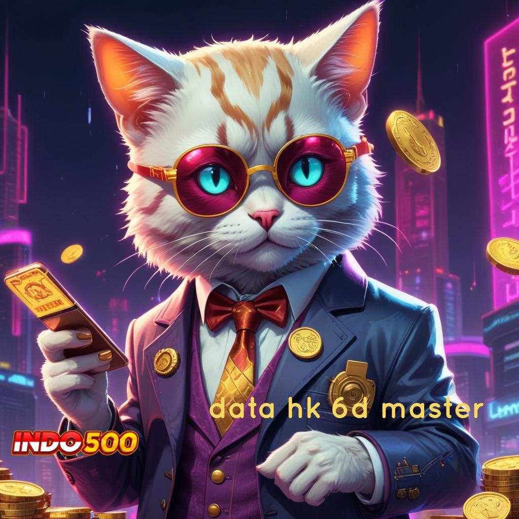 DATA HK 6D MASTER jalur pembelajaran slot sukses gampang maxwin